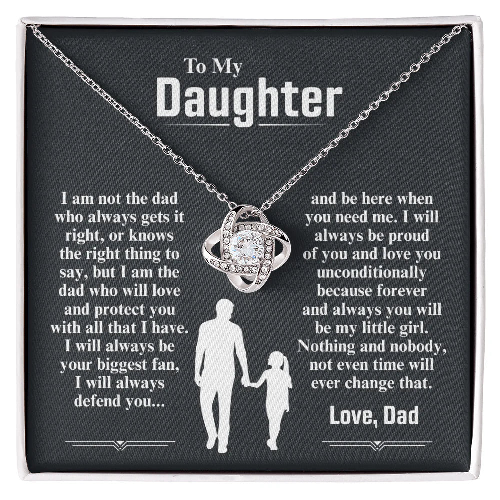 To My Daughter Necklace from Dad - I Am The Dad Who Will Love You