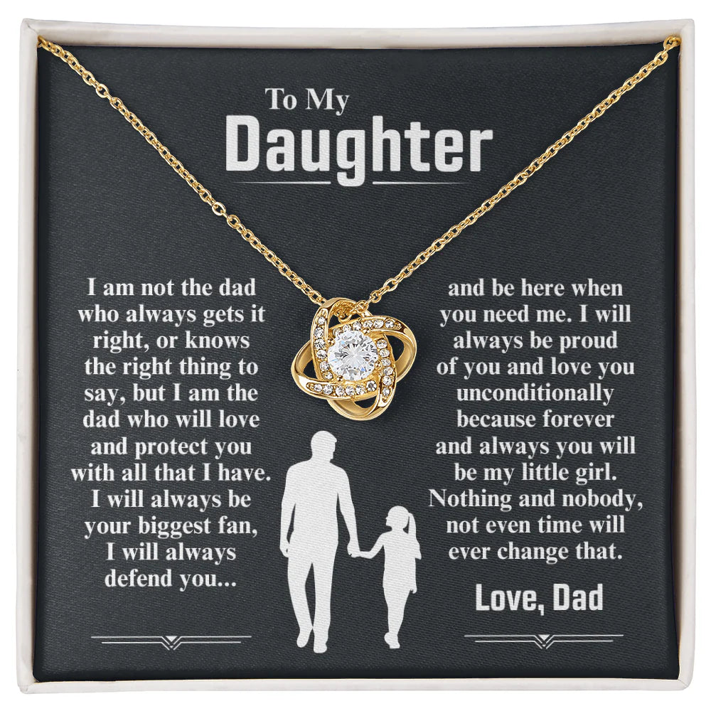 To My Daughter Necklace from Dad - I Am The Dad Who Will Love You