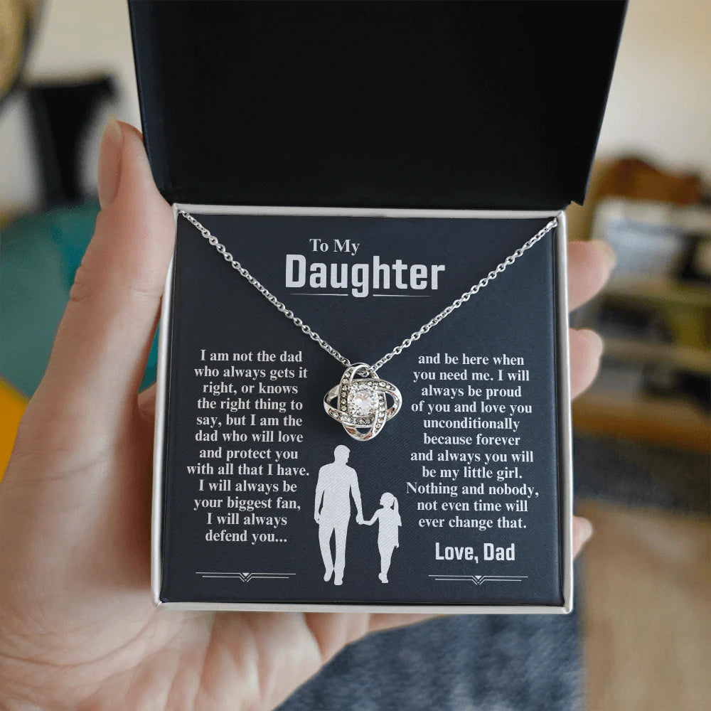 To My Daughter Necklace from Dad - I Am The Dad Who Will Love You
