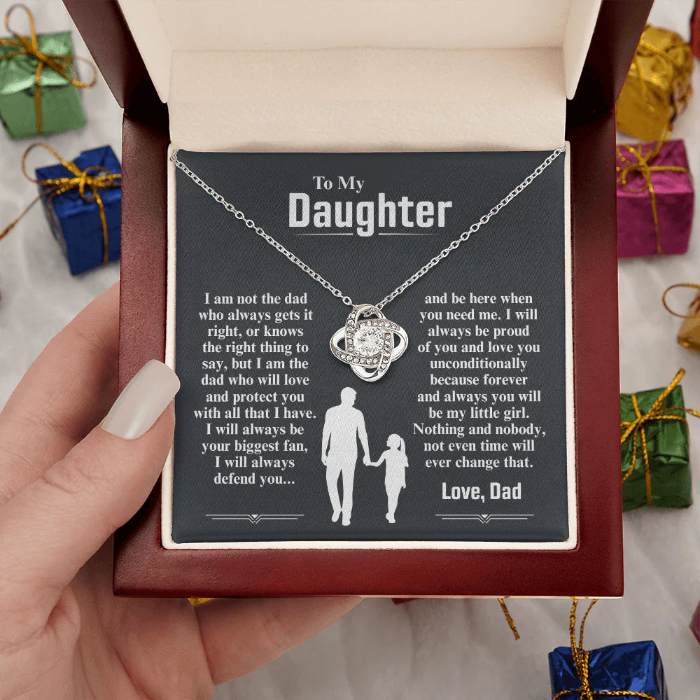 To My Daughter Necklace from Dad - I Am The Dad Who Will Love You