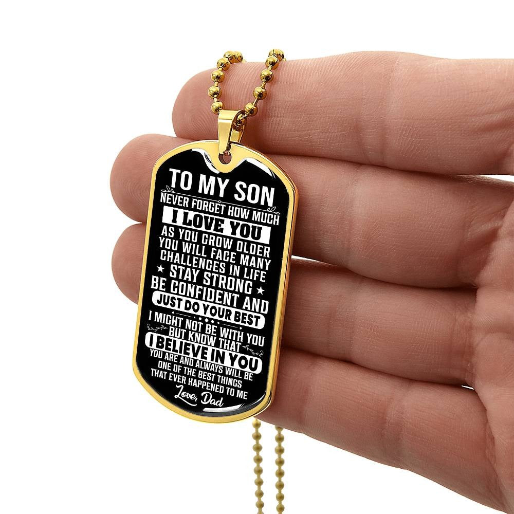 To My Son Never Forget I Love You - Dog Tag Necklace