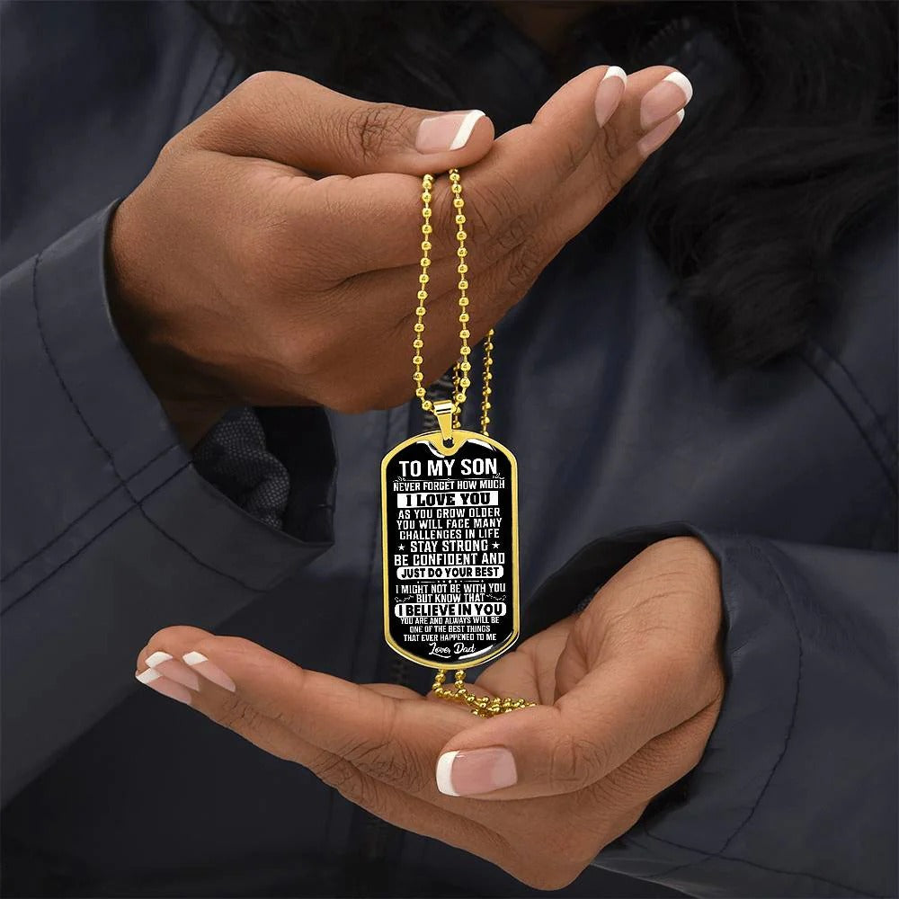 To My Son Never Forget I Love You - Dog Tag Necklace